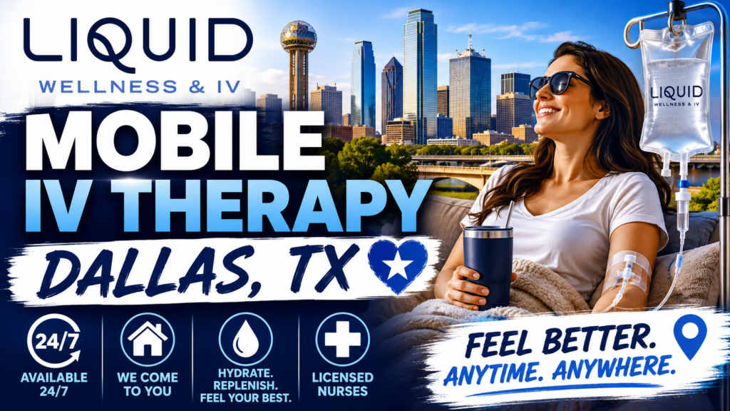 Who Offers Mobile IV Therapy in Dallas?